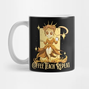 Coffee Teach Repeat Mug